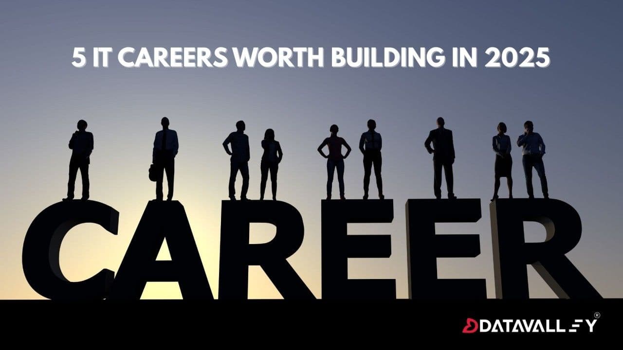 5 IT Careers Worth Building in 2025: A Data-Driven Analysis